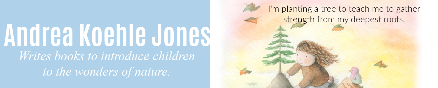 Andrea Koehle Jones | Children's Book Author / Journalist