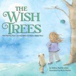 Children's award winning environmental books by Andrea Koehle Jones, Don't Let Ned Plant a Tree THERE! and The Wish Trees