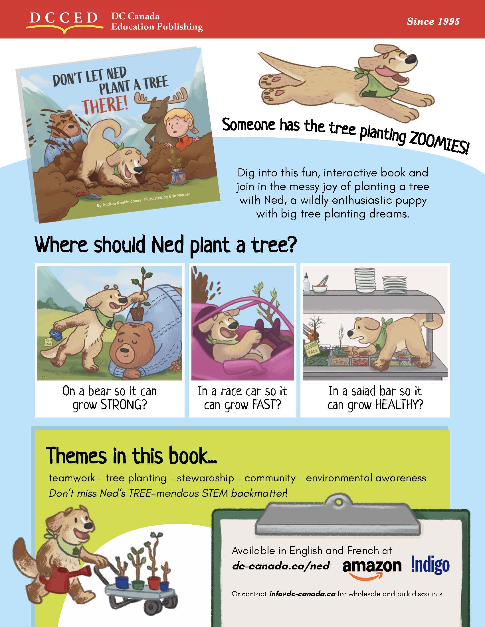 Don't Let Ned Plant a Tree THERE! children's picture book by Andrea Koehle Jones, illustrated by Erin Mercer, featuring Ned the puppy and his funny tree planting adventures